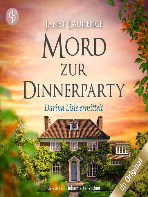 Title details for Mord zur Dinnerparty--Darina Lisle ermittelt-Reihe, Band 2 by Janet Laurence - Wait list